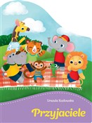 Przyjaciel... - Natalia Berlik (ilustr.), Urszula Kozłowska -  fremdsprachige bücher polnisch 
