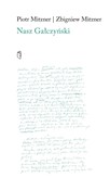 Nasz Gałcz... - Piotr Mitzner, Zbigniew Mitzner -  fremdsprachige bücher polnisch 