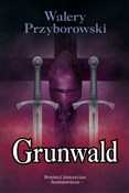 Książka : Grunwald - Walery Przyborowski