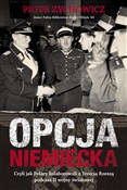 Opcja niem... - Piotr Zychowicz - buch auf polnisch 