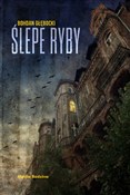 Ślepe ryby... - Bohdan Głębocki - buch auf polnisch 