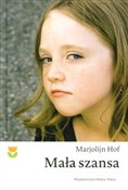 Mała szans... - Marjolijn Hof -  Książka z wysyłką do Niemiec 