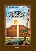 Polska książka : Asfaltowy ... - Waldemar Łysiak