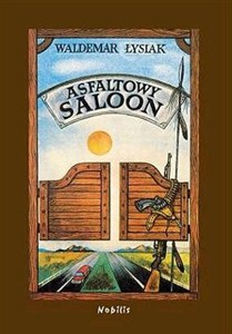 Obrazek Asfaltowy saloon