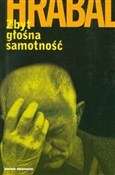 Zbyt głośn... - Bohumil Hrabal -  polnische Bücher