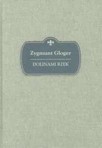 Obrazek Dolinami rzek Opisy podróży