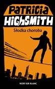 Słodka cho... - Patricia Highsmith -  fremdsprachige bücher polnisch 