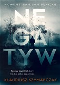 Polnische buch : Negatyw - Klaudiusz Szymańczak