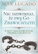 Nic dziwne... - Lucado Max -  Książka z wysyłką do Niemiec 