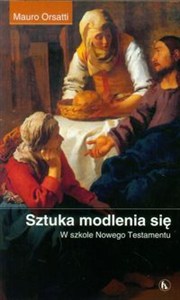 Obrazek Sztuka modlenia się W szkole Nowego Testamentu