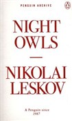 Zobacz : Night Owls... - Nikolai Leskov