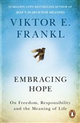 Zobacz : Embracing ... - Viktor E. Frankl