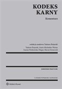 Zobacz : Kodeks kar... - Tadeusz Bojarski, Aneta Michalska-Warias, Joanna Piórkowska-Flieger, Maciej Szwarczyk