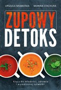 Zupowy det... - Urszula Mijakoska, Monika Stachura -  Książka z wysyłką do Niemiec 