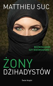 Bild von Żony dżihadystów Bezwzględne czy nieświadome?