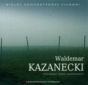 Obrazek Waldemar Kazanecki