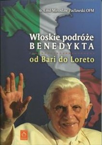 Bild von Włoskie podróże Benedykta Od Bari do Loreto