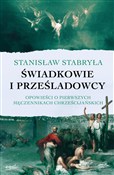 Świadkowie... - Stanisław Stabryła -  fremdsprachige bücher polnisch 
