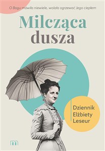 Obrazek Milcząca dusza Dziennik Elżbiety Leseur