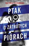 Ptak o zat... - Mathew Fitzsimmons -  polnische Bücher