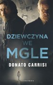 Zobacz : Dziewczyna... - Donato Carrisi