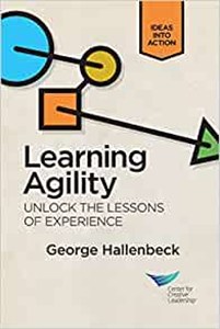 Bild von Learning Agility Unlock the Lessons of Experience