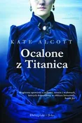 Ocalone z ... - Kate Alcott - buch auf polnisch 