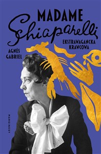 Obrazek Madame Schiaparelli Ekstrawagancka krawcowa