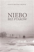 Niebo bez ... - Danuta Brzosko-Mędryk - Ksiegarnia w niemczech
