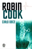 Zobacz : Ciało obce... - Robin Cook