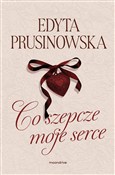 Co szepcze... - Edyta Prusinowska -  fremdsprachige bücher polnisch 