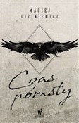 Czas pomst... - Maciej Liziniewicz -  Polnische Buchandlung 