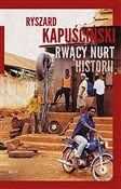 Rwący nurt... - Ryszard Kapuściński -  Książka z wysyłką do Niemiec 