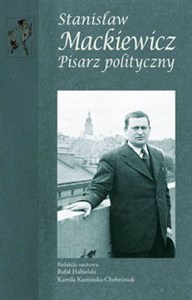 Obrazek Stanisław Mackiewicz Pisarz polityczny