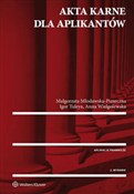 Akta karne... - Anna Wielgolewska, Małgorzata Młodawska-Piaseczna, Igor Tuleya -  fremdsprachige bücher polnisch 