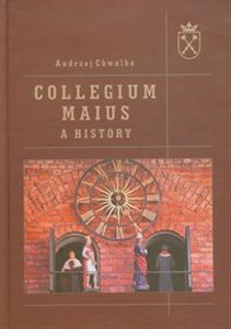 Obrazek Collegium Maius A history