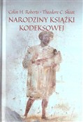 Książka : Narodziny ... - Colin H. Roberts, Theodore C. Skeat
