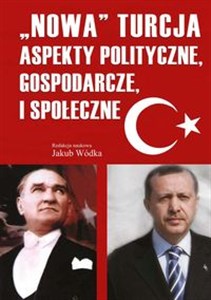 Bild von Nowa Turcja Aspekty polityczne, gospodarcze i społeczne