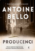 Producenci... - Antoine Bello -  fremdsprachige bücher polnisch 
