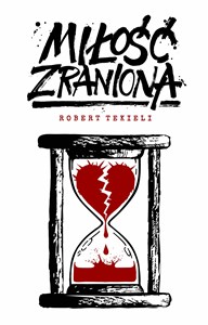 Obrazek Miłość zraniona