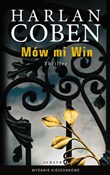Książka : Mów mi Win... - Harlan Coben