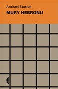 Mury hebro... - Andrzej Stasiuk -  polnische Bücher