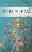 Zupa z jeż... - Magdalena Kozłowska -  polnische Bücher