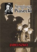 Polska książka : Jabłuszko - Sergiusz Piasecki