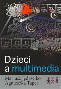 Obrazek Dzieci a multimedia