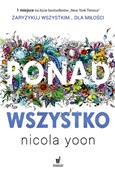 Książka : Ponad wszy... - Nicola Yoon