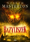 Zobacz : Bazyliszek... - Graham Masterton