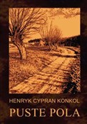 Puste pola... - Henryk Cyprian Konkol -  fremdsprachige bücher polnisch 
