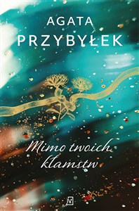 Obrazek Mimo twoich kłamstw