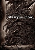 Zobacz : Maszyna Sn... - Igor Myszkiewicz
